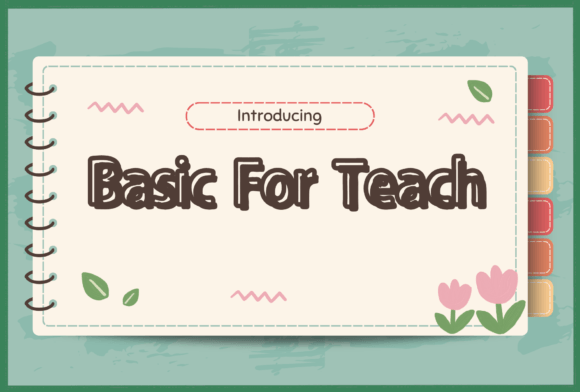 Basic for Teach: A Handwritten Font That Feels Like a Conversation
