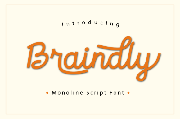 Braindly: A Monoline Script for Modern, Approachable Design