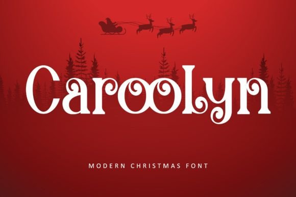 Caroolyn: A Modern Serif for Year-Round Projects