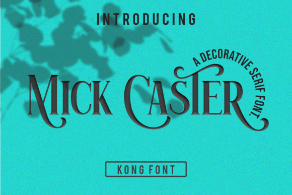 Mick Caster: A Bold Serif for Lasting Impact