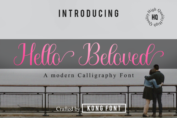 Modern Script with a Playful Soul: Hello Beloved