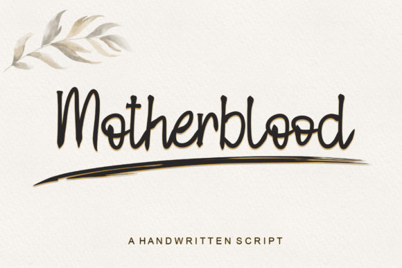 Motherblood: The Handwritten Font with Heart