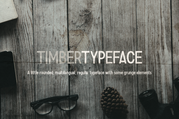 Timber: A Bold and Modern Display Font for Striking Designs